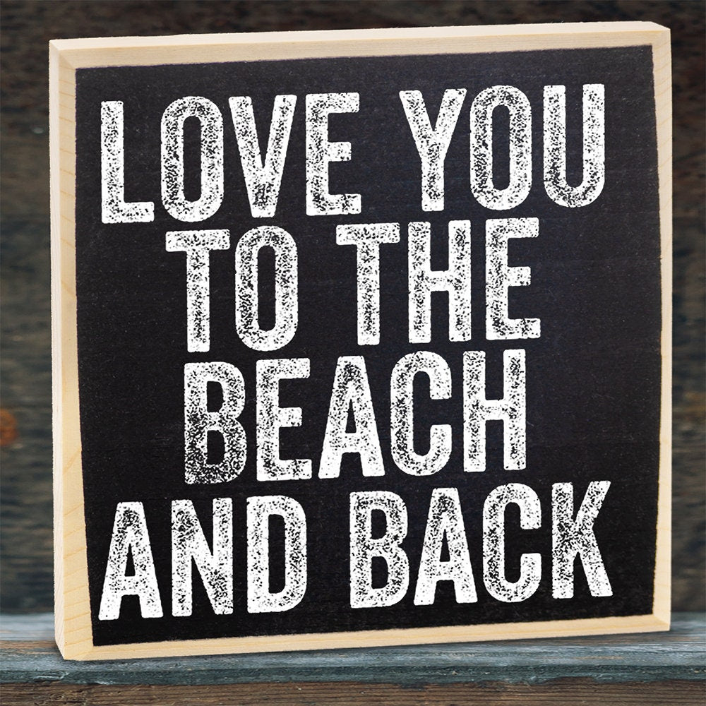 Love You to The Beach and Back - Wooden Sign Wooden Sign Lone Star Art 