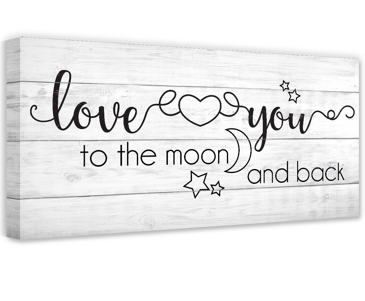 Love You To The Moon And Back - Canvas | Lone Star Art.
