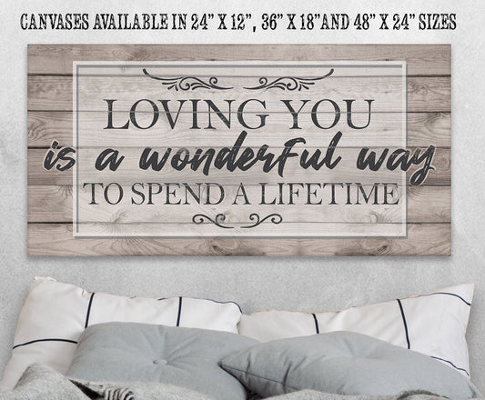 Loving You Is A Wonderful Way - Canvas | Lone Star Art.
