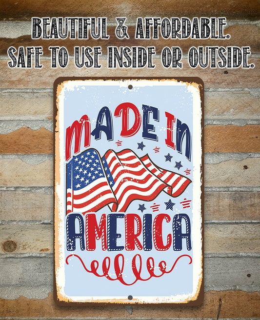 Made in America - Flag - 8" x 12" or 12" x 18" Aluminum Tin Awesome Metal Poster Lone Star Art