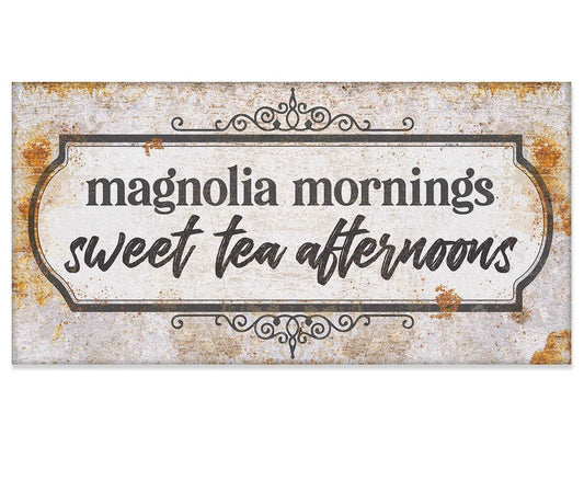 Magnolia Mornings Sweet Tea Afternoons - Canvas | Lone Star Art.