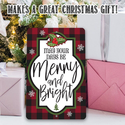 May Your Days Be Merry and Bright - Metal Sign Metal Sign Lone Star Art