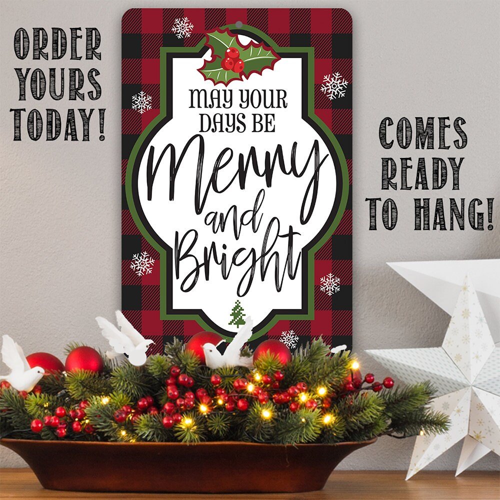 May Your Days Be Merry and Bright - Metal Sign Metal Sign Lone Star Art 
