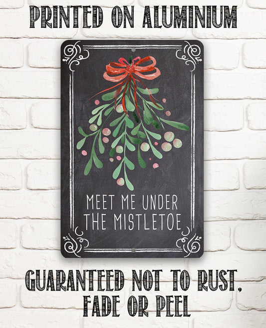 Meet Me Under Mistletoe - Metal Sign | Lone Star Art.