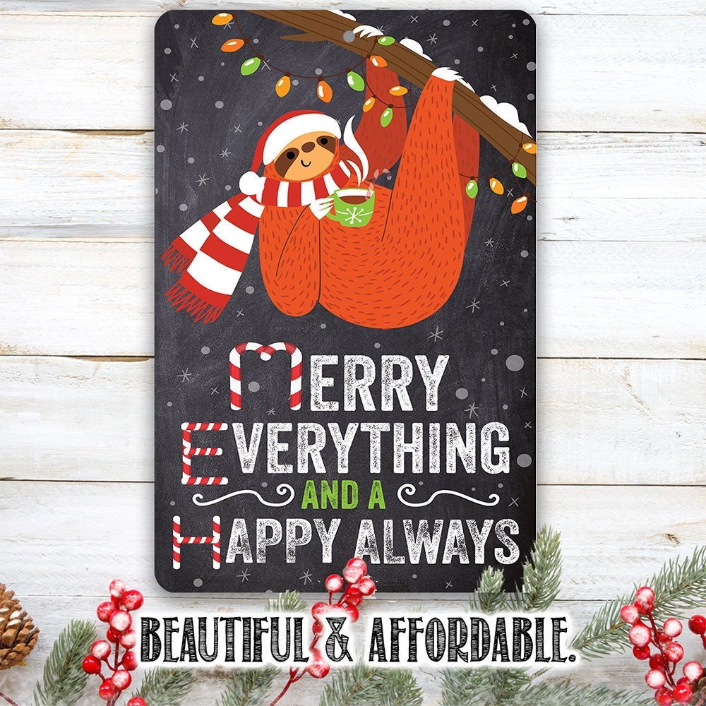 Merry Everything, Cute Hanging Sloth - Metal Sign Metal Sign Lone Star Art 
