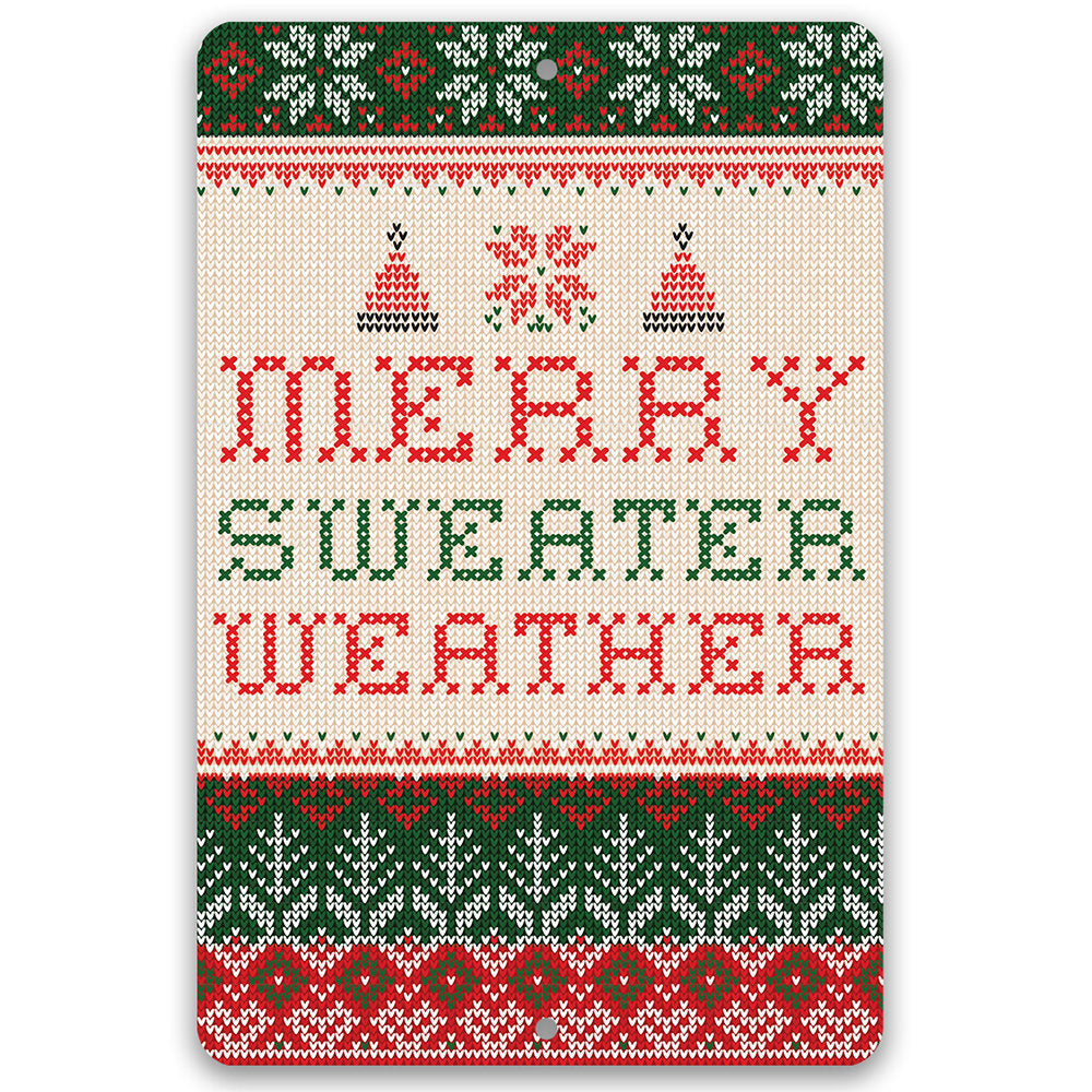 Merry Sweater Weather - Metal Sign Metal Sign Lone Star Art 