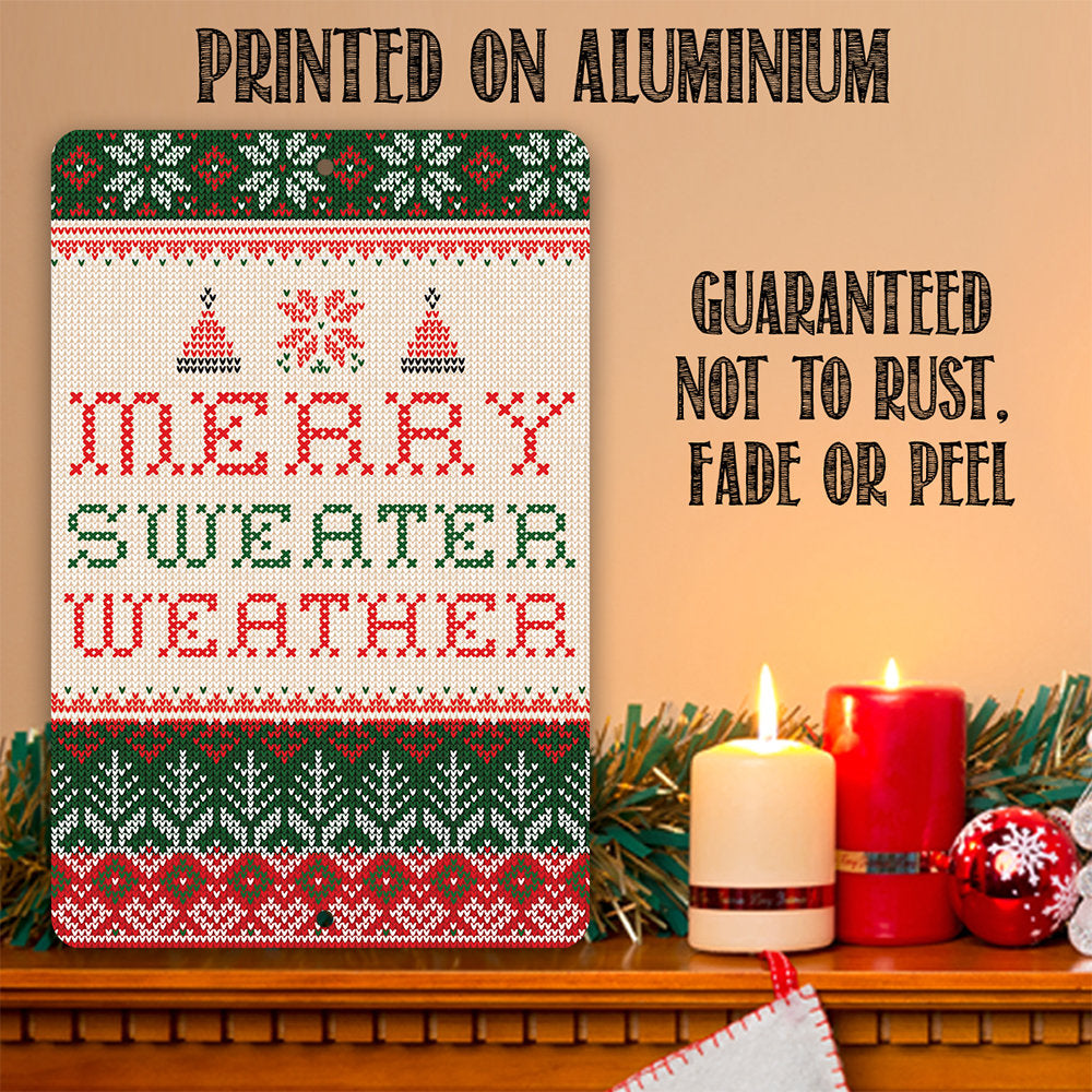 Merry Sweater Weather - Metal Sign Metal Sign Lone Star Art 