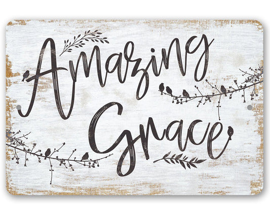 Amazing Grace - Metal Sign | Lone Star Art.