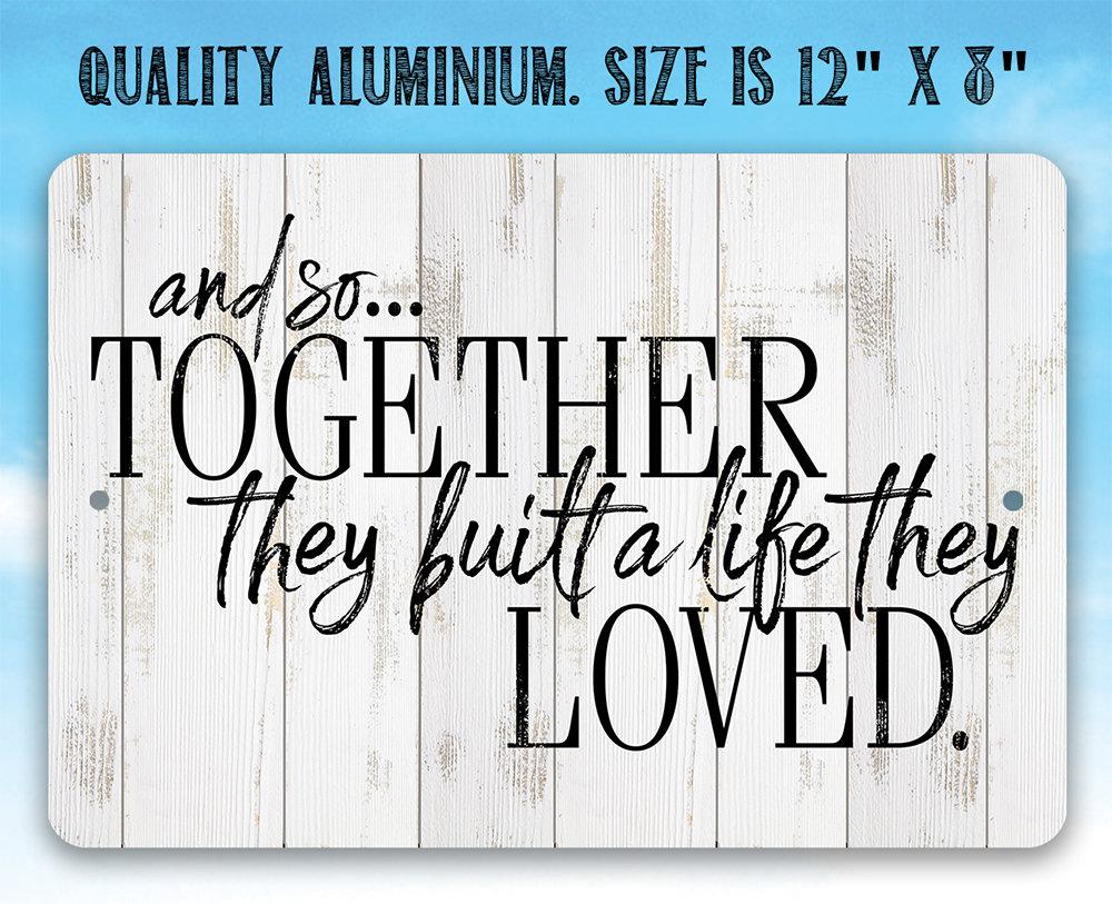 And So Together - Metal Sign | Lone Star Art.