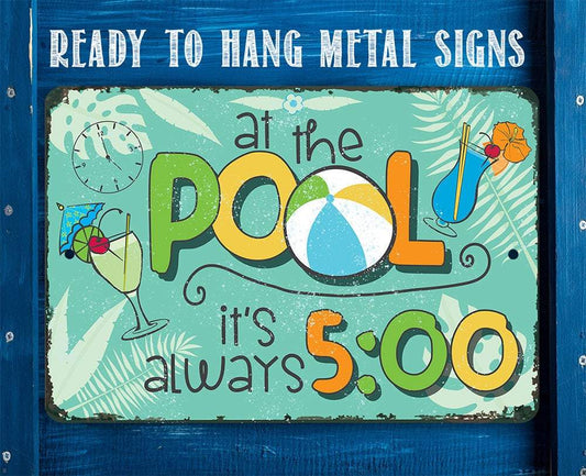 At The Pool 5 O'Clock - Metal Sign | Lone Star Art.
