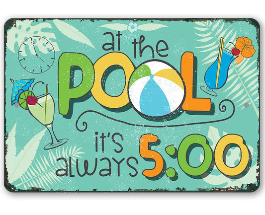 At The Pool 5 O'Clock - Metal Sign | Lone Star Art.