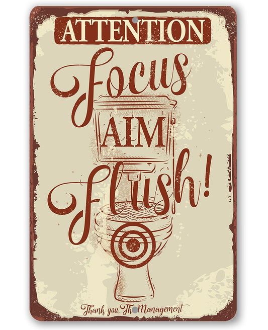 Attention Focus Aim Flush - Metal Sign | Lone Star Art.