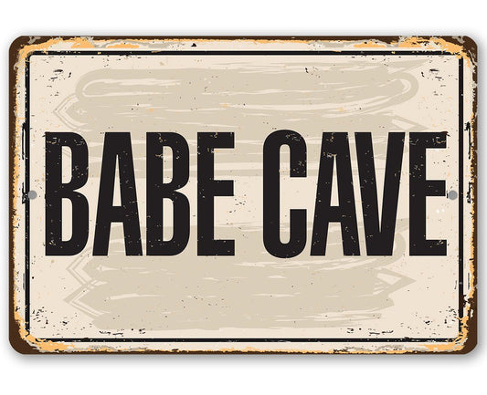 Babe Cave - Metal Sign | Lone Star Art.