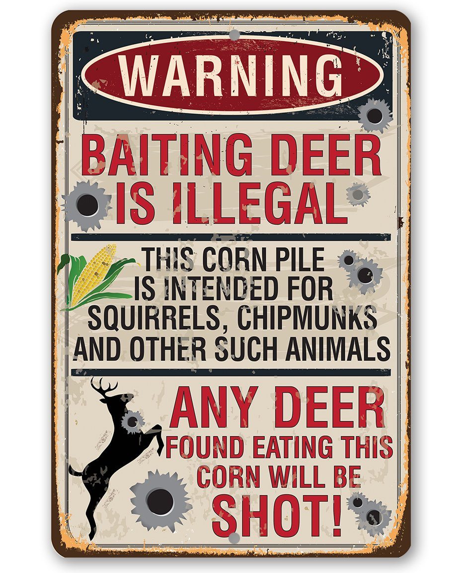 Baiting Deer Is Illegal - Metal Sign - Lone Star Art