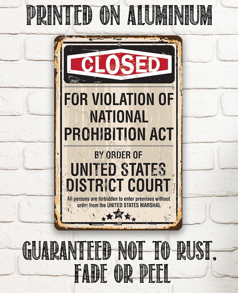 Closed For Violation of Prohibition - Metal Sign | Lone Star Art.