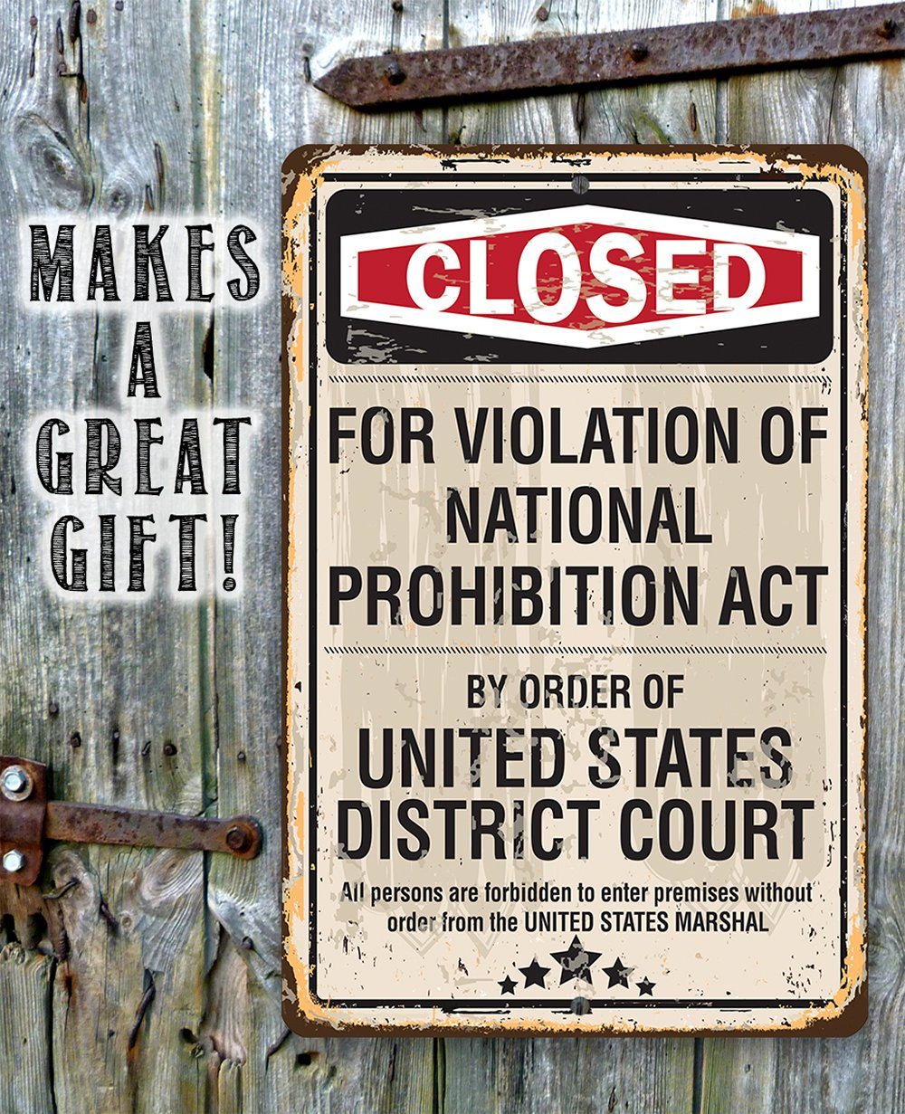 Closed For Violation of Prohibition - Metal Sign | Lone Star Art.