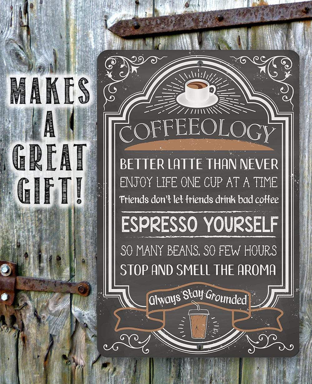 Coffeeology Coffee Quotes - Metal Sign | Lone Star Art.