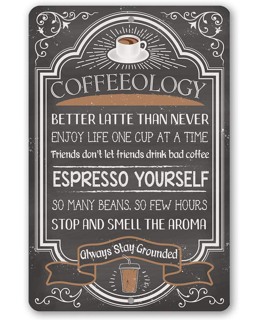 Coffeeology Coffee Quotes - Metal Sign | Lone Star Art.