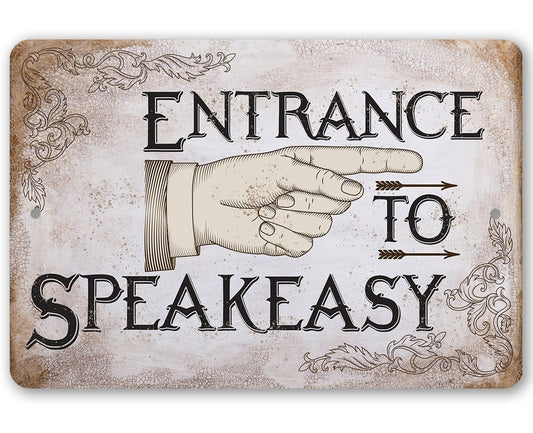 Entrance to Speakeasy - Metal Sign | Lone Star Art.