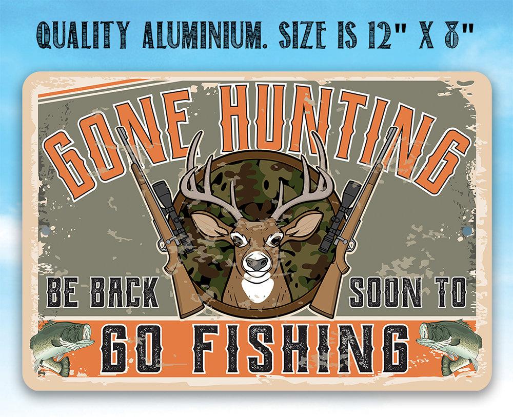 Hunting Fishing Signs, Gone Fishing Back For Deer Season Home