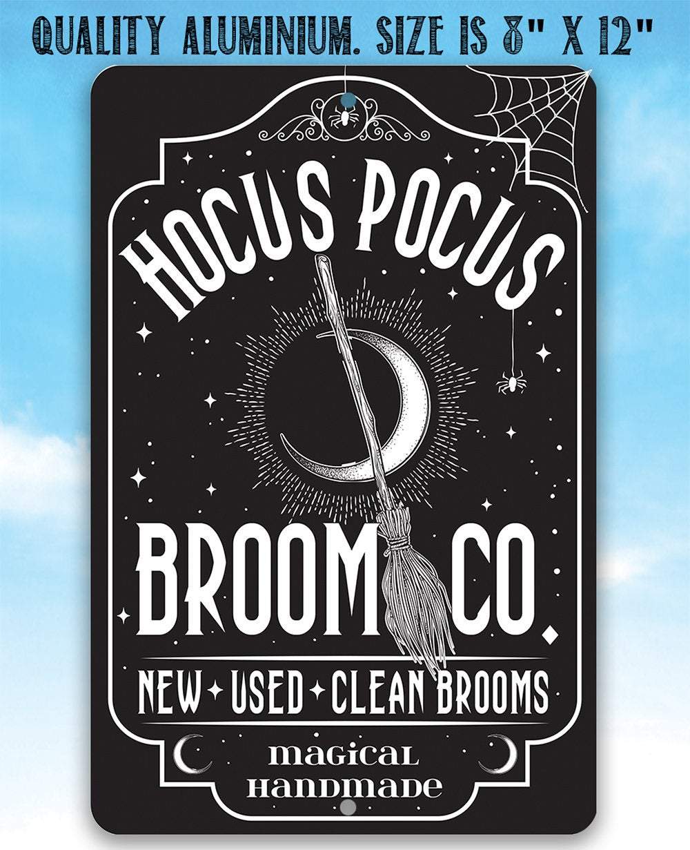 Hocus Pocus Broom Co - Metal Sign | Lone Star Art.