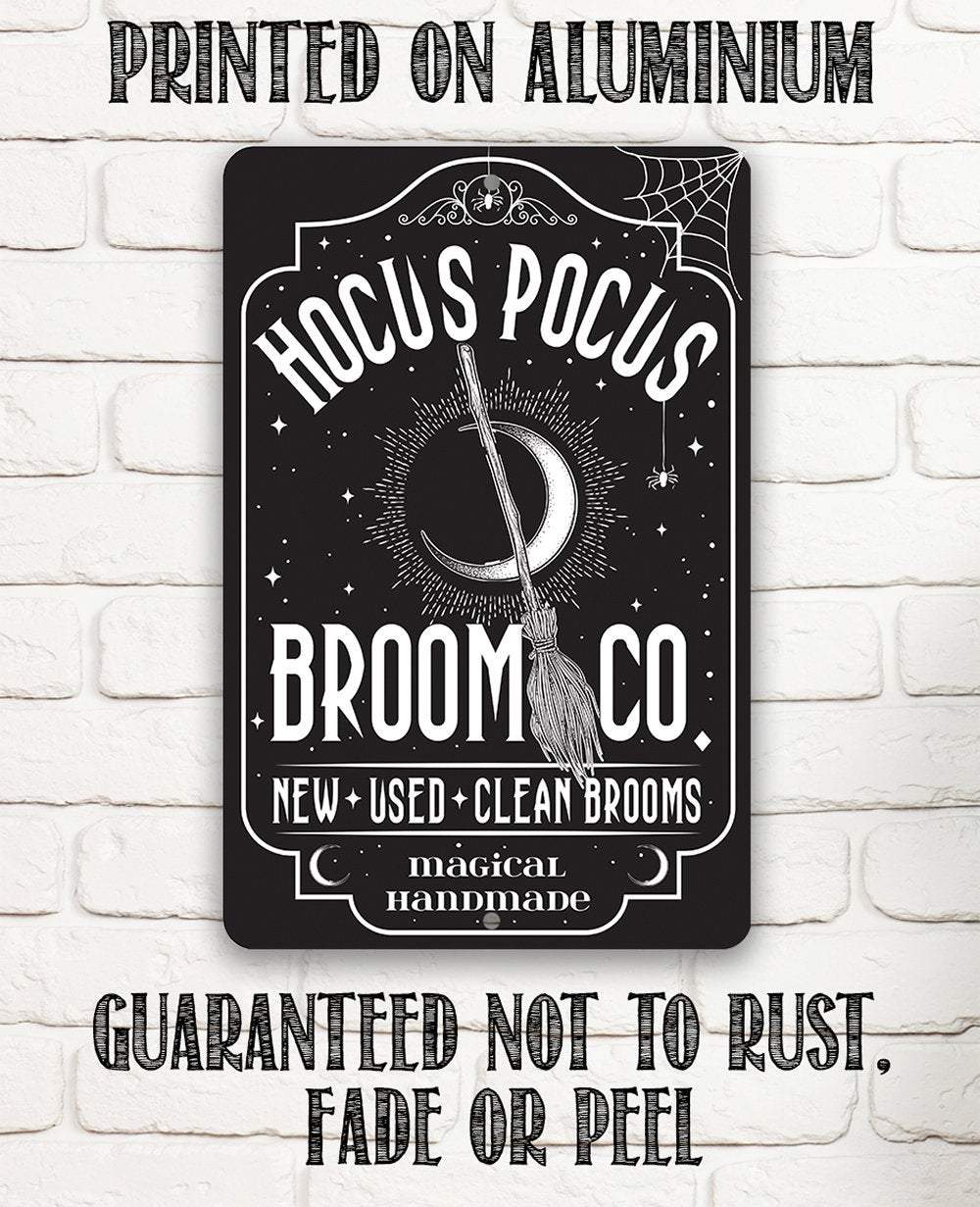 Hocus Pocus Broom Co - Metal Sign | Lone Star Art.