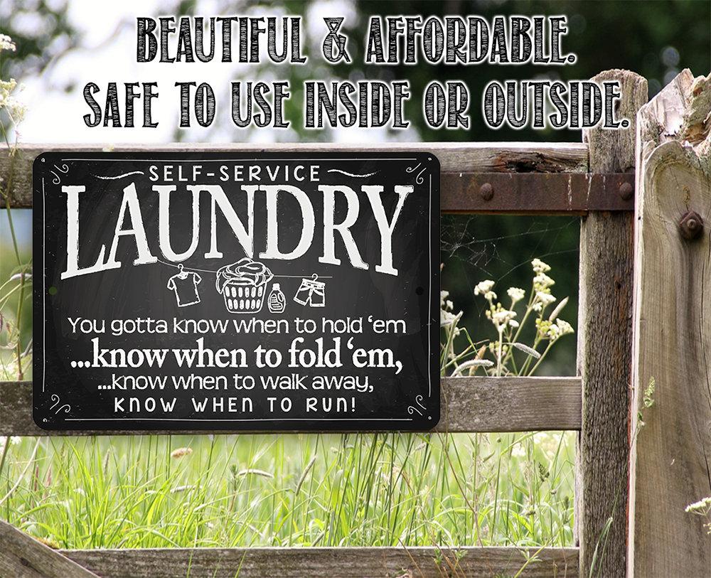 Laundry When to Fold 'Em - Metal Sign | Lone Star Art.