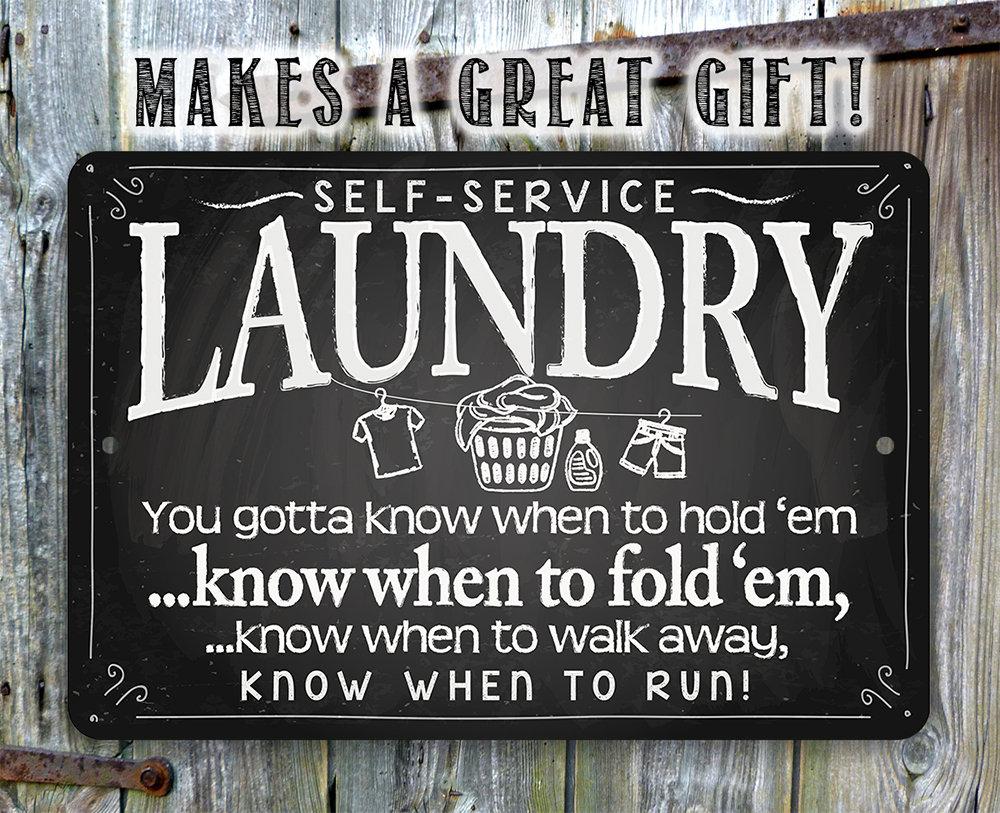 Laundry When to Fold 'Em - Metal Sign | Lone Star Art.