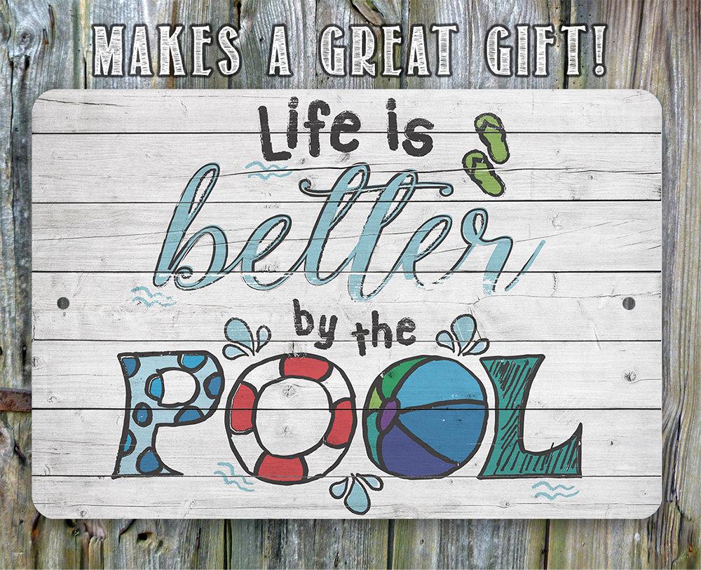Life Is Better By The Pool 2 - Metal Sign | Lone Star Art.