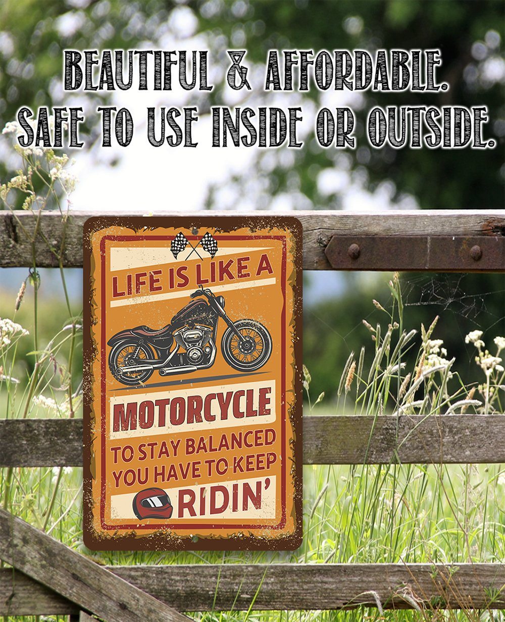 Life Is Like A Motorcycle - Metal Sign | Lone Star Art.