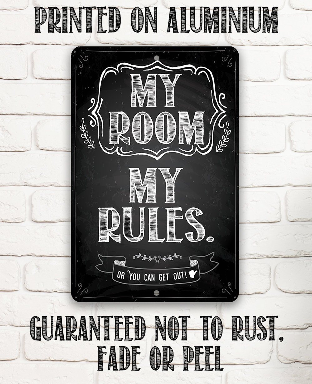 My Room My Rules - Metal Sign | Lone Star Art.