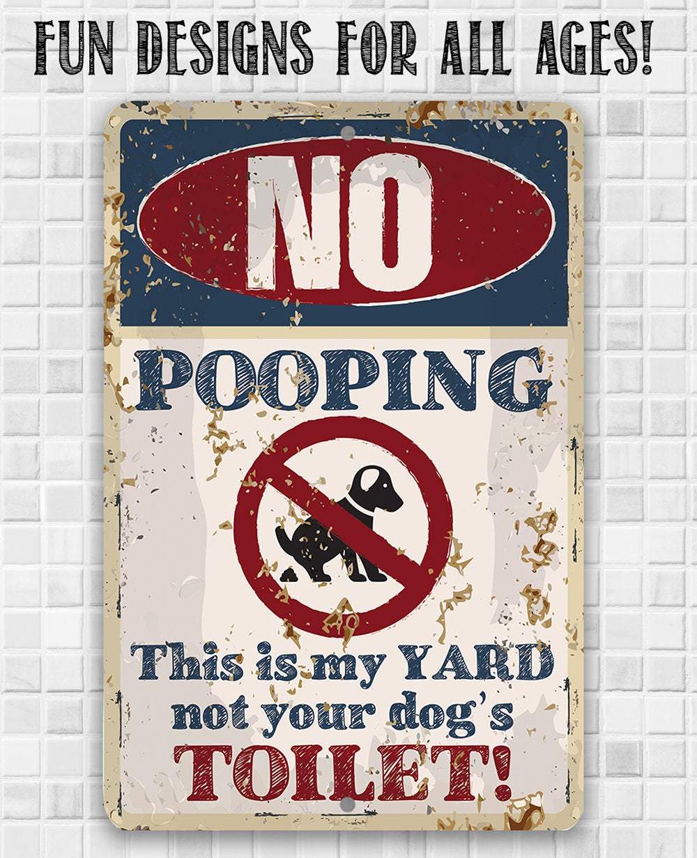 No Dog Pooping - Metal Sign | Lone Star Art.