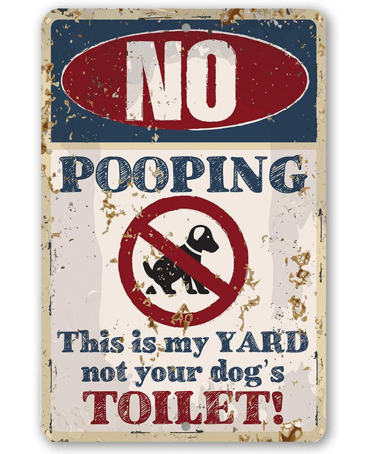 No Dog Pooping - Metal Sign | Lone Star Art.