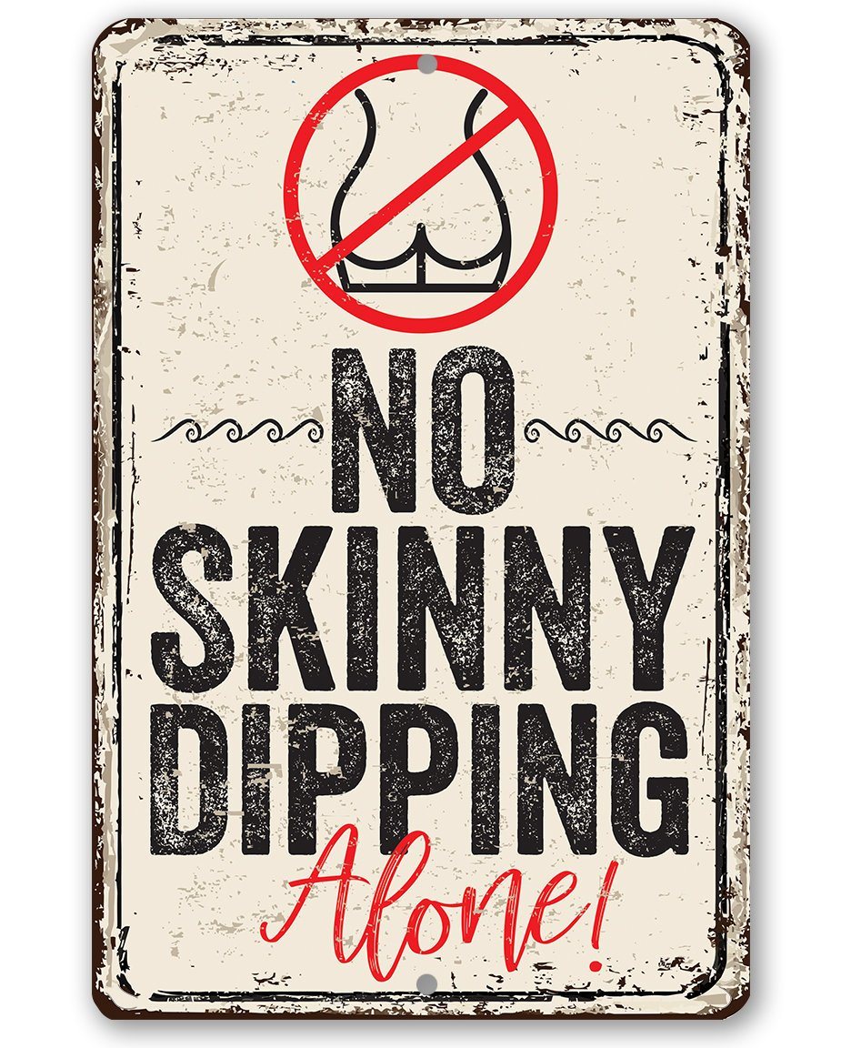 No Skinny Dipping Alone - Metal Sign - Lone Star Art