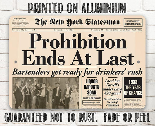 Prohibition Ends At Last - Metal Sign | Lone Star Art.