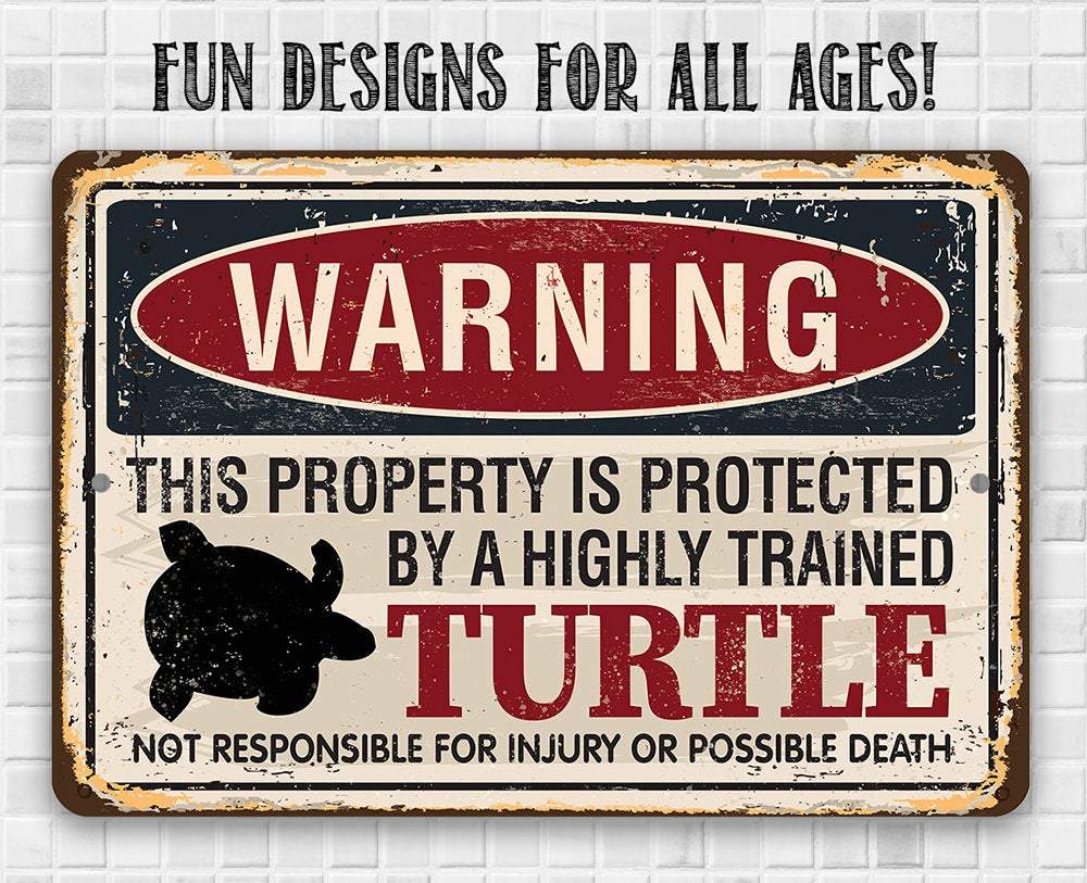 Property Protected By Turtle - Metal Sign | Lone Star Art.