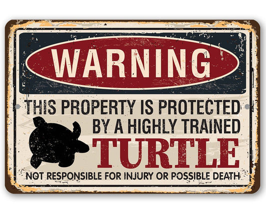 Property Protected By Turtle - Metal Sign | Lone Star Art.