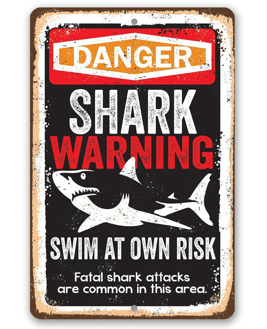 Shark Warning Swim At Own Risk - Metal Sign | Lone Star Art.