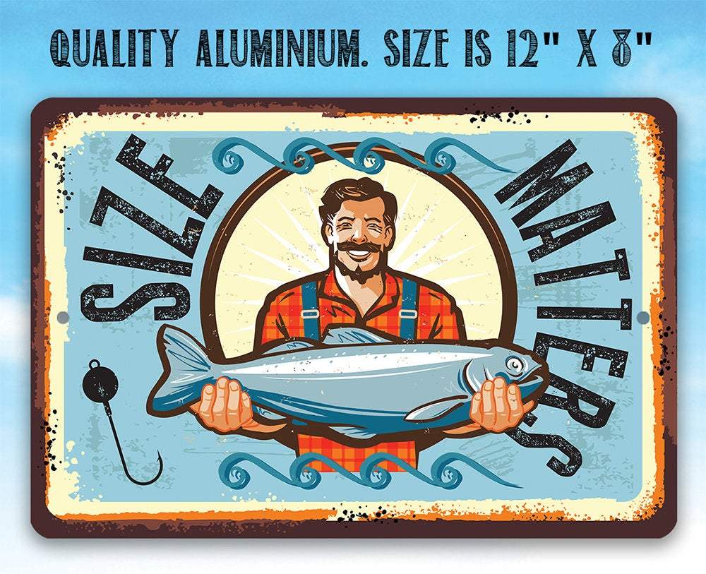 Size Matters Fishing - Metal Sign | Lone Star Art.