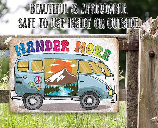 Metal Sign - Wander More - 8" x 12" or 12" x 18" Aluminum Tin Awesome Metal Poster Lone Star Art