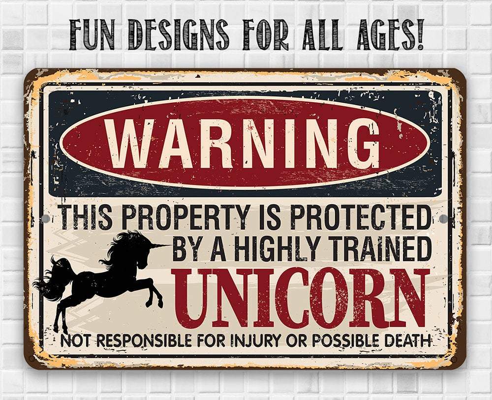 Warning Property Protected By A Unicorn - Metal Sign | Lone Star Art.