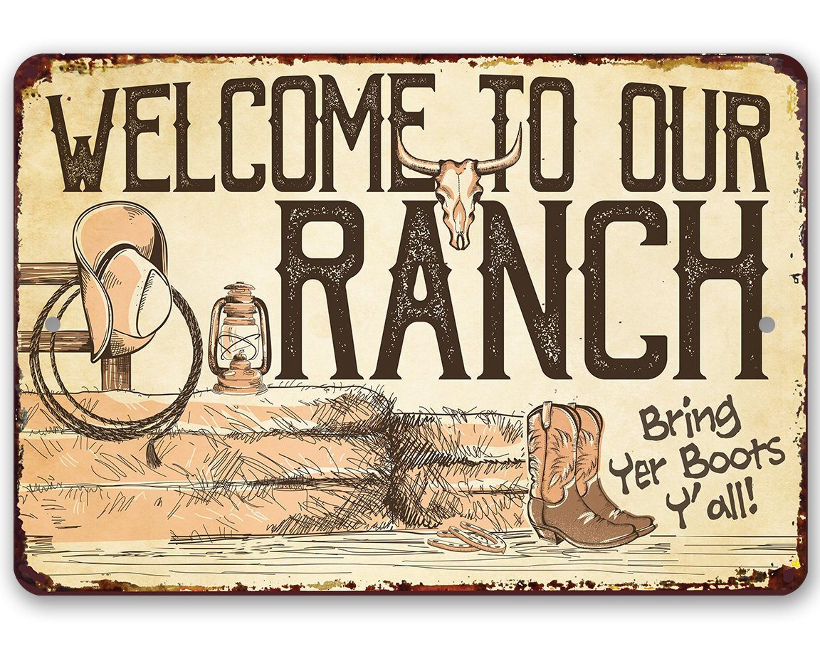 Welcome To Our Ranch - Metal Sign - Great Gift for Cattle Ranchers ...