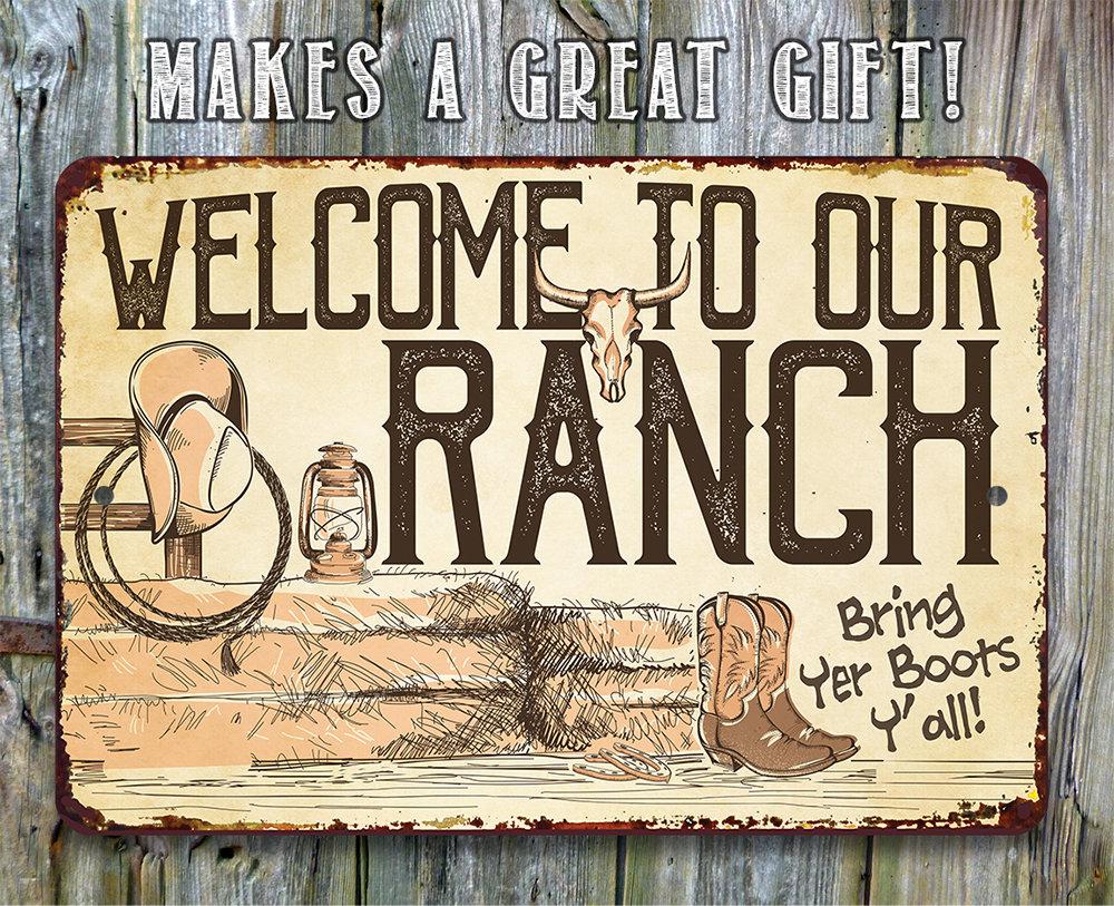 Welcome To Our Ranch - Metal Sign - Great Gift for Cattle Ranchers | Lone Star Art.