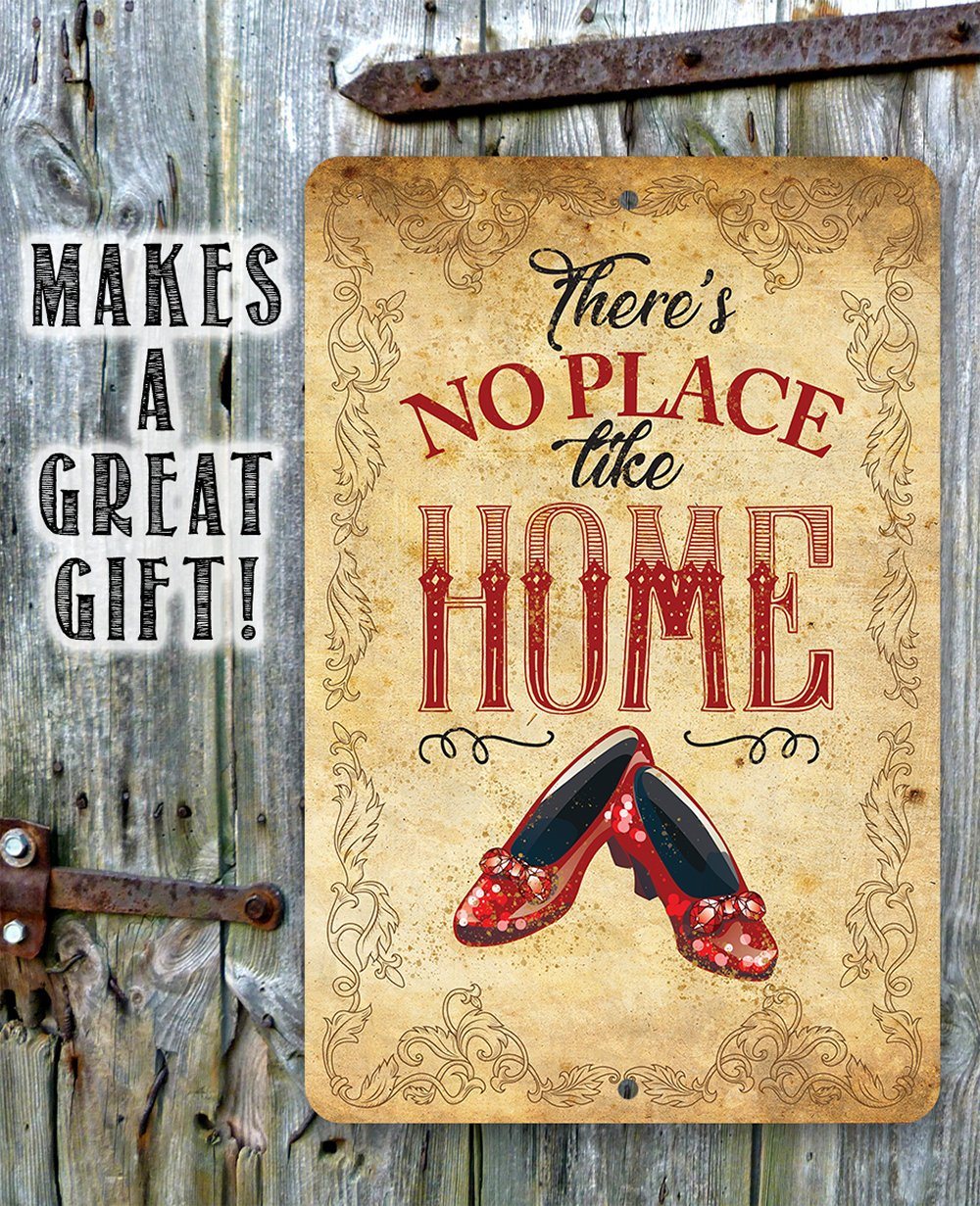 Wizard of Oz -There's No Place Like Home - Metal Sign | Lone Star Art.