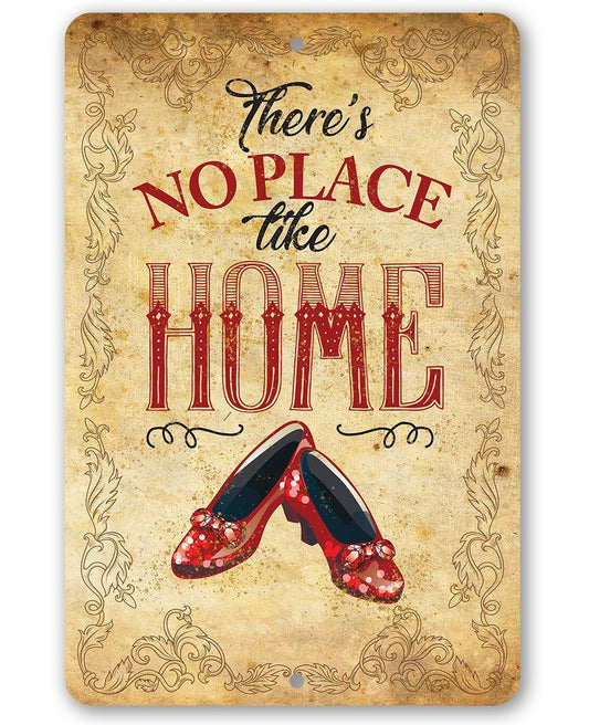 Wizard of Oz -There's No Place Like Home - Metal Sign | Lone Star Art.