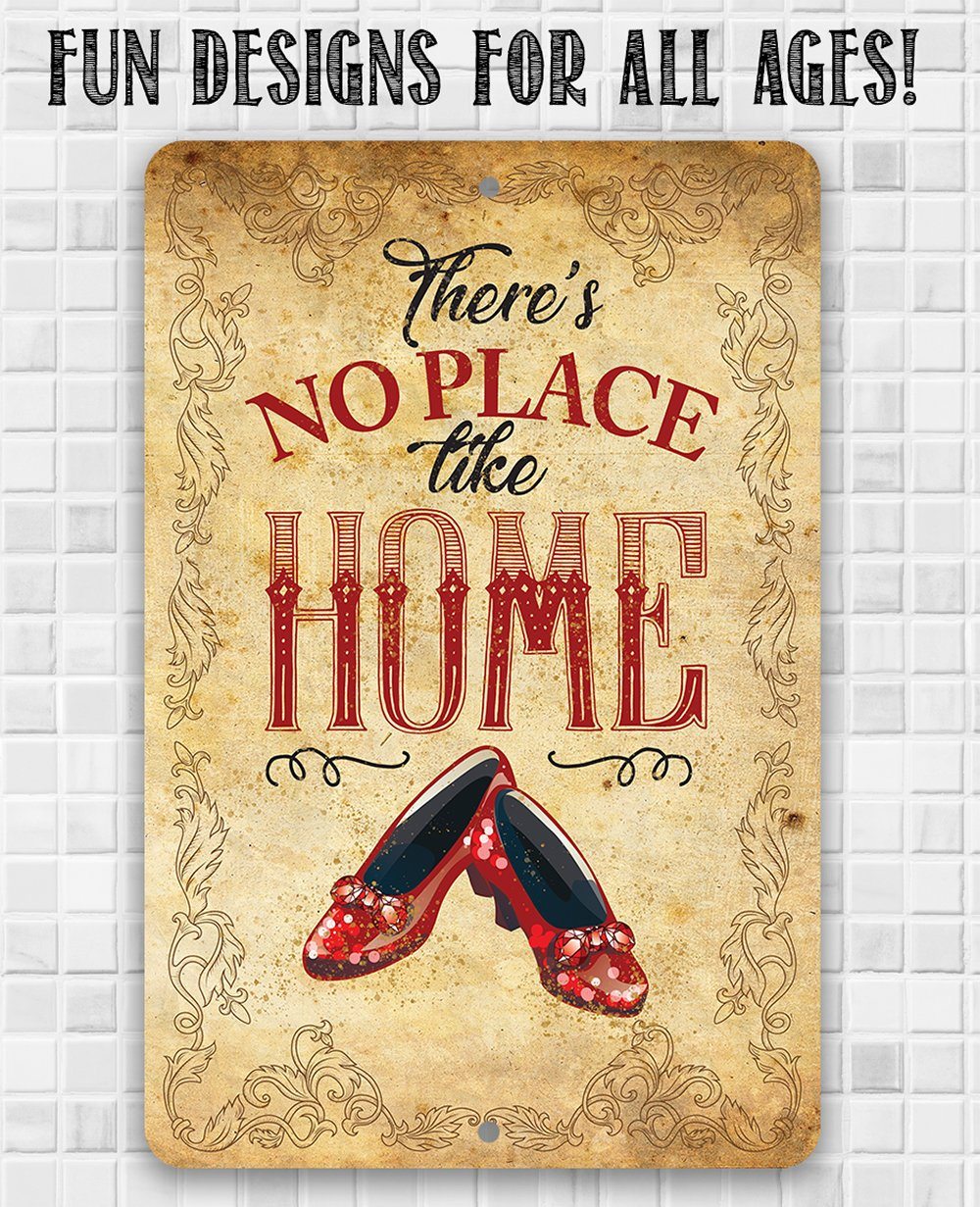 Wizard of Oz -There's No Place Like Home - Metal Sign | Lone Star Art.