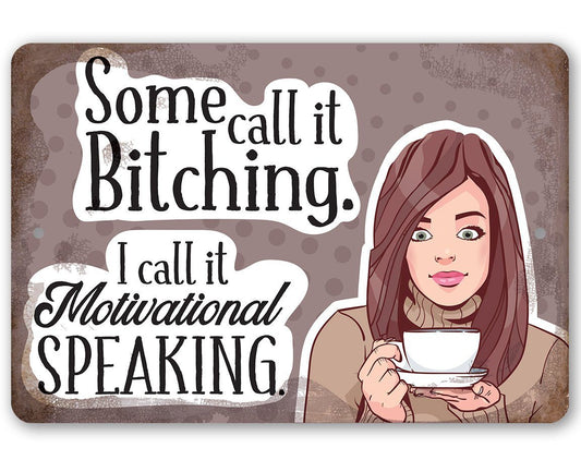 Motivational Speaking - Metal Sign | Lone Star Art.