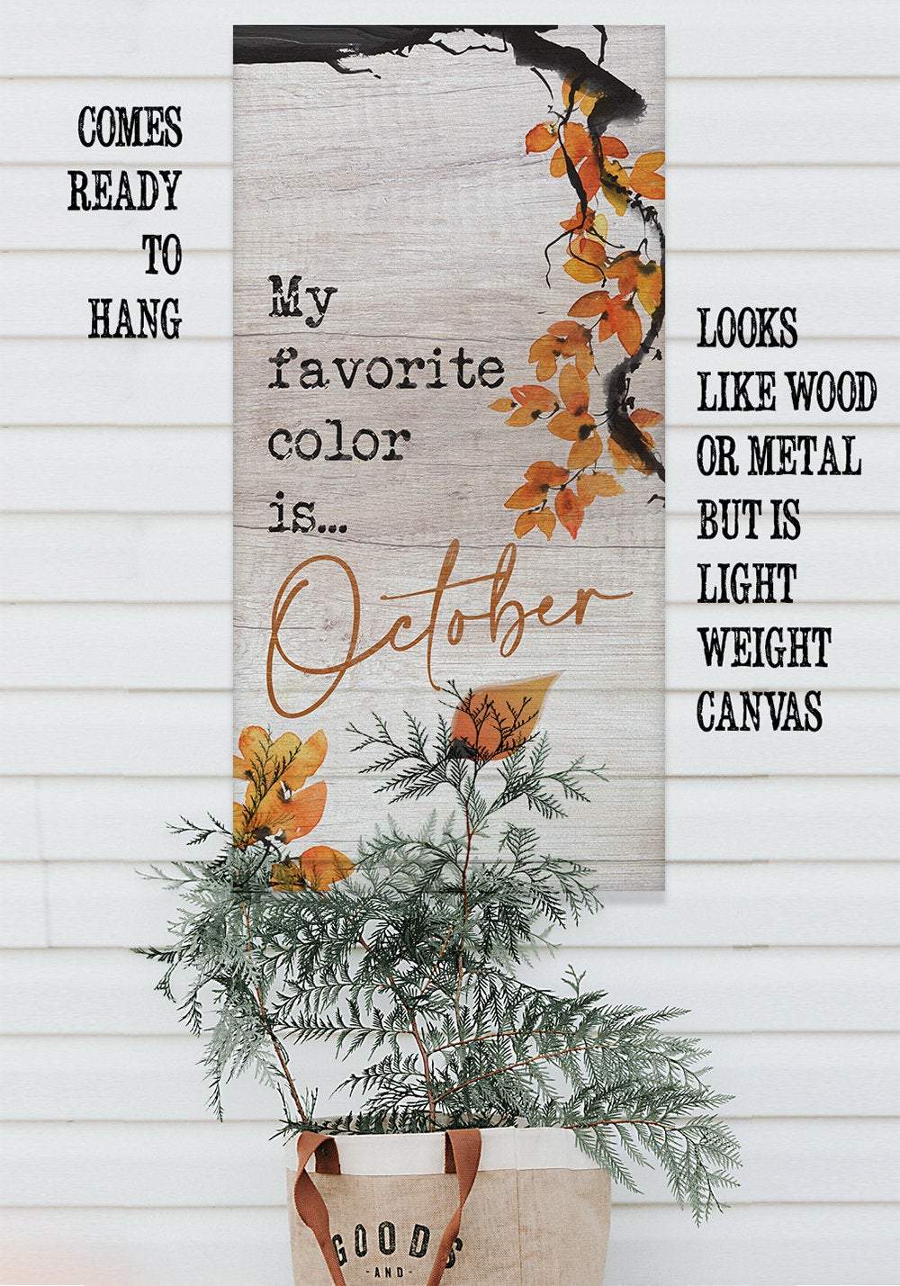 My Favorite Color is October - Canvas | Lone Star Art.