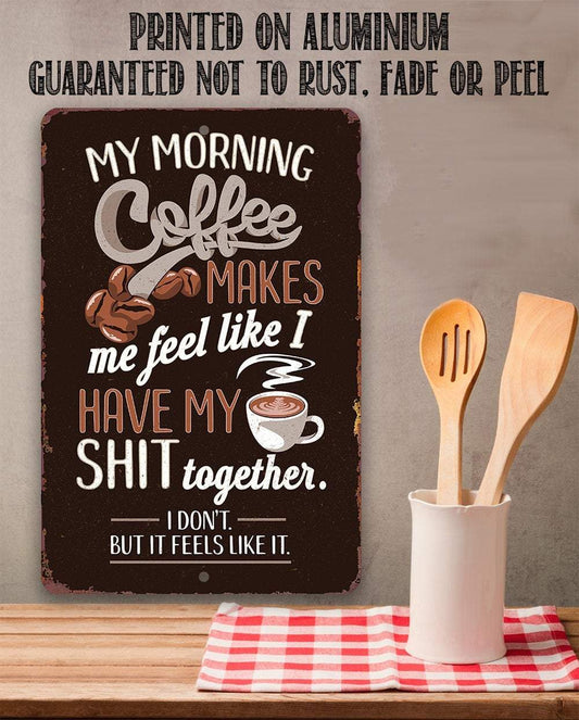 My Morning Coffee - Metal Sign | Lone Star Art.