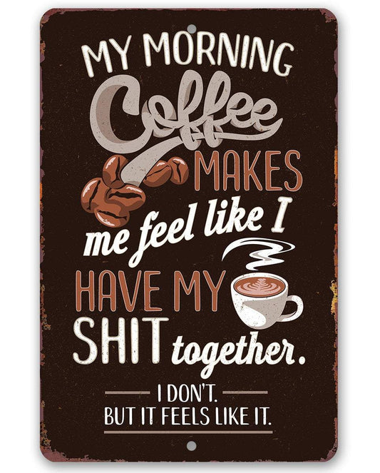 My Morning Coffee - Metal Sign | Lone Star Art.